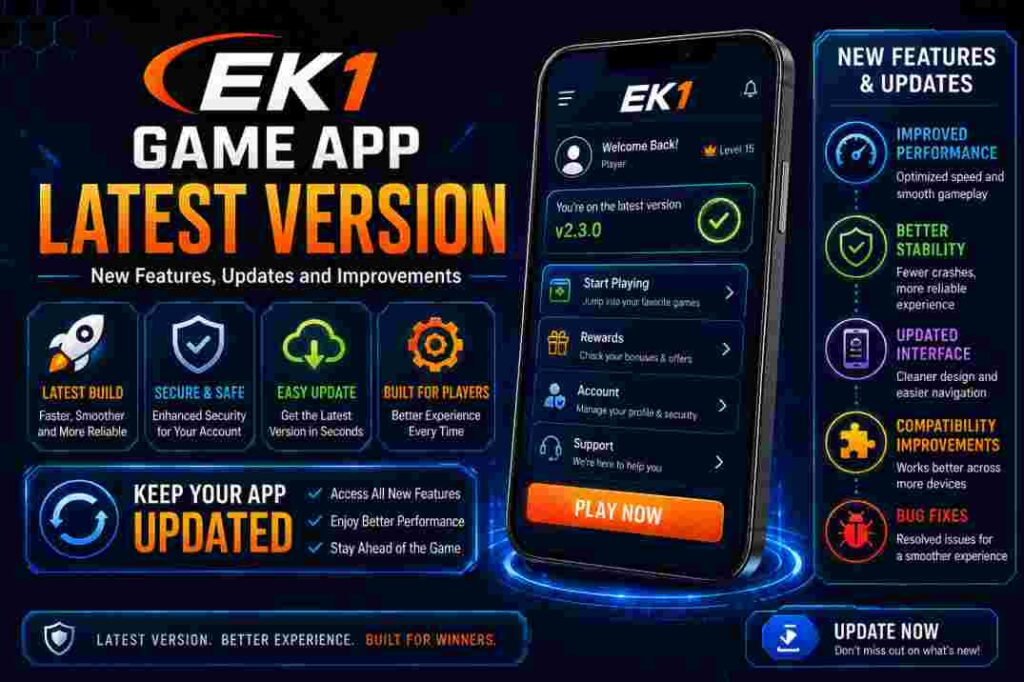 EK1 Game App Latest Version with Updated Features